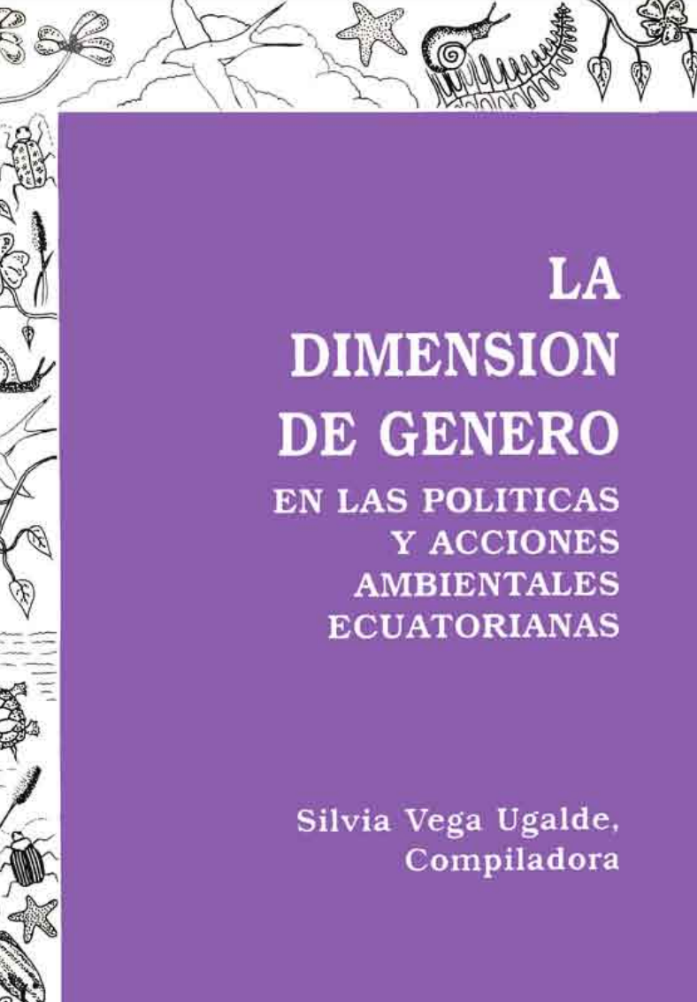 La Dimensión de Género en las políticas y acciones ambientales ecuatorianas (1995)