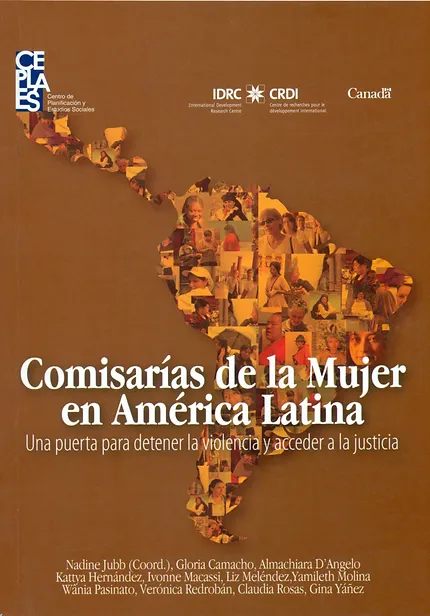 Comisarías de la Mujer en América Latina. Una puerta para detener la violencia y acceder a la justicia. (2010) Comisarías de la Mujer en América Latina. Una puerta para detener la violencia y acceder a la justicia. (2010)