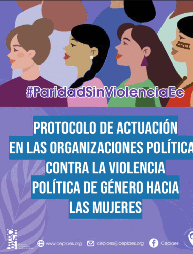 PROTOCOLO DE ACTUACIÓN EN LAS ORGANIZACIONES POLÍTICAS CONTRA LA VIOLENCIA POLíTICA DE GÉNERO HACIA LAS MUJERES
